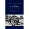 Sketch of the History of Ofo Battery Royal Horse Artillery
