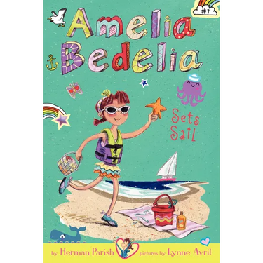 Amelia Bedelia Chapter Book #7: Amelia Bedelia Sets Sail