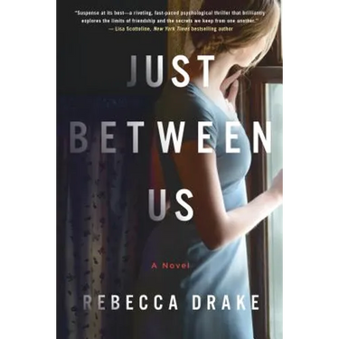 Just Between Us