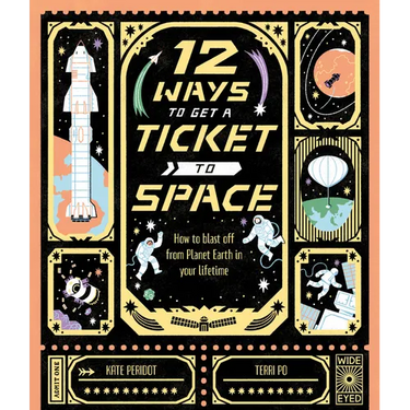 12 Ways to Get a Ticket to Space