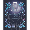 Mystical Soul Coloring Book: 40 Celestial and Magical Illustrations for Adults and Teens. Beautiful zen patterns for relaxation, stress relief and min
