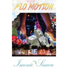 Flo Motion: A Tale of Betrayal