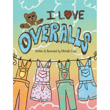 I Love Overalls