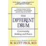 The Different Drum: Community Making and Peace