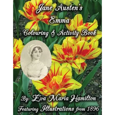 Jane Austen's Emma Colouring & Activity Book: Featuring Illustrations from 1896