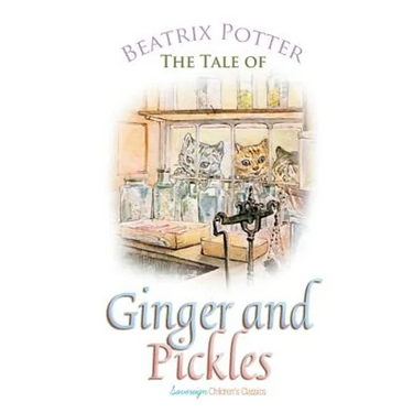 The Tale of Ginger and Pickles