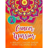 Cancer Warrior: A Breast Cancer Swear Word Coloring Book