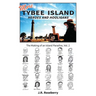 More Tybee Island Heroes and Hooligans; The Making of an Island Paradise, Vol. 2