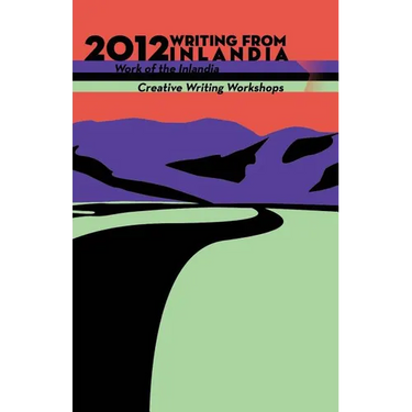 2012 Writing from Inlandia