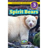 Spirit Bears: Animals That Make a Difference! (Engaging Readers, Level 3)