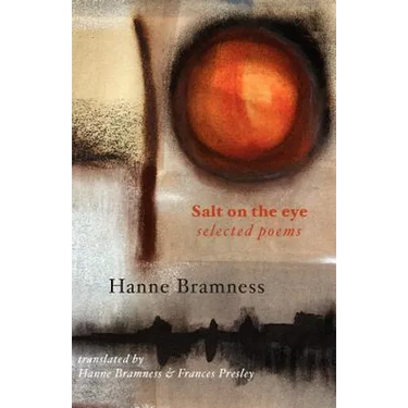 Salt on the Eye. Selected Poems
