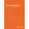 Electromagnetism: Nature's Force That Shapes Our Lives