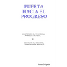 Puerta Hacia El Progreso