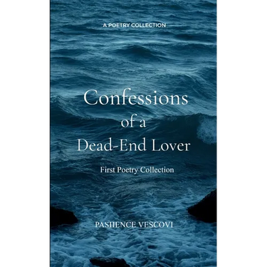 Confessions of a Dead-End Lover