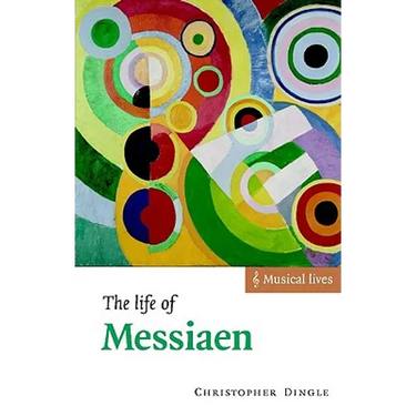 The Life of Messiaen