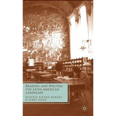 Reading and Writing the Latin American Landscape