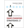 Game-Changing Strategies: How to Create New Market Space in Established Industries by Breaking the Rules