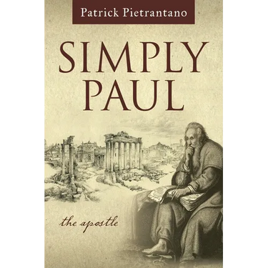 Simply Paul: The Apostle