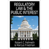 Regulatory Law & the Public Interest