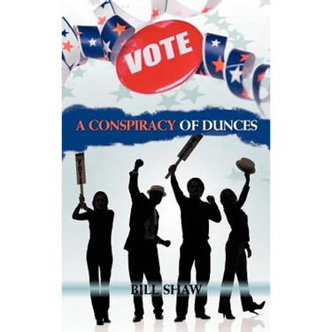 A Conspiracy of Dunces