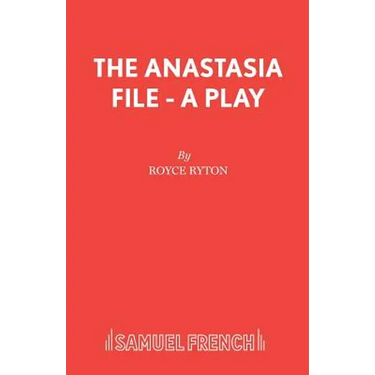 The Anastasia File - A Play