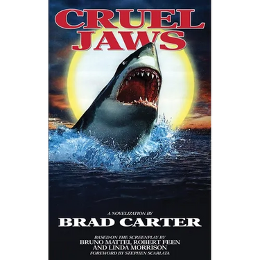 Cruel Jaws: The Novelization