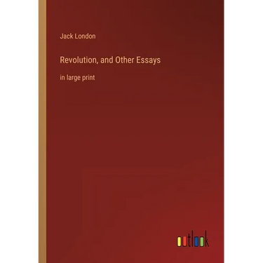 Revolution, and Other Essays: in large print