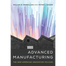 Advanced Manufacturing: The New American Innovation Policies