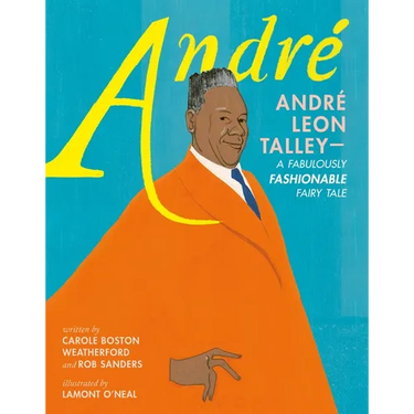André André Leon Talley--A Fabulously Fashionable Fairy Tale