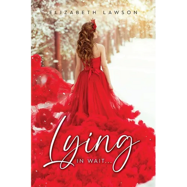 Lying in Wait