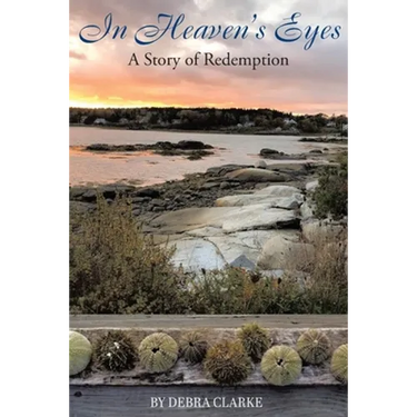 In Heaven's Eyes: A Story of Redemption