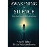 Awakening in Silence / Fifty-Four on the Path of Light