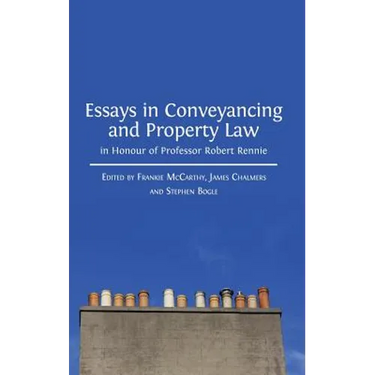 Essays in Conveyancing and Property Law in Honour of Professor Robert Rennie