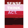 Sense Think ACT: a collection of exercises to describe human abilities