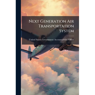 Next Generation Air Transportation System