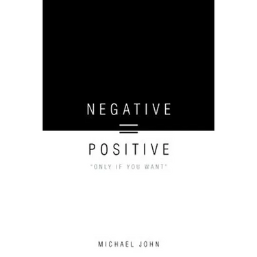 Negative = Positive: "Only If You Want"