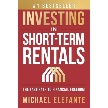 Investing In Short-Term Rentals: The Fast Path To Financial Freedom