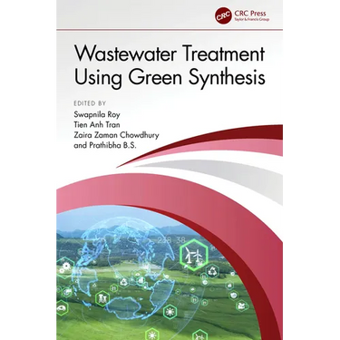 Wastewater Treatment Using Green Synthesis