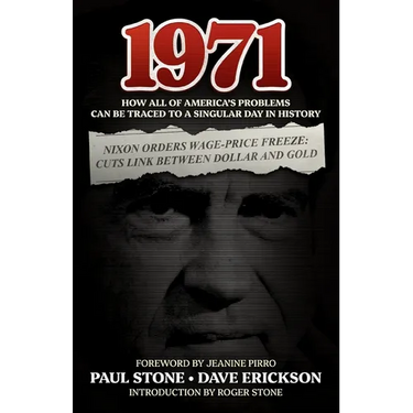 1971: How All of America's Problems Can Be Traced to a Singular Day in History