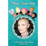 Please Send Hats: One Baby Boomer's Rude Awakening to Ovarian Cancer