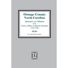 Orange County, North Carolina Abstracts of the Minutes of the Court of Pleas and Quarter Sessions, 1752-1766