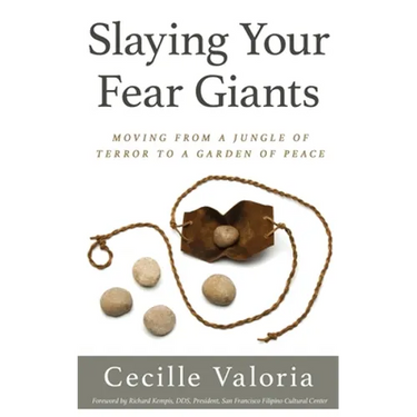 Slaying Your Fear Giants: Moving from a Jungle of Terror to a Garden of Peace