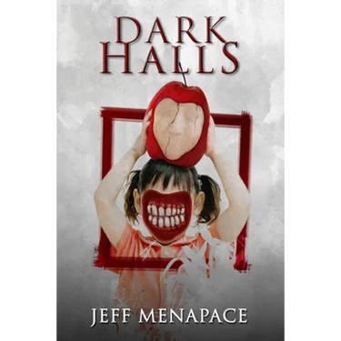 Dark Halls: A Horror Novel