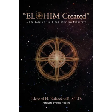 "Elohim Created": A New Look at the First Creation Narrative