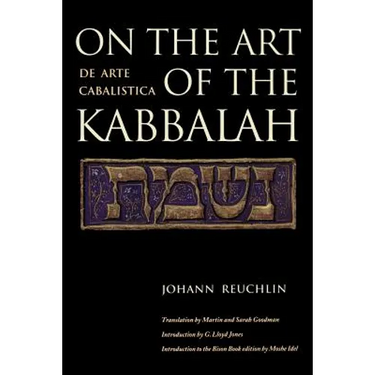 On the Art of the Kabbalah: (De Arte Cabalistica)