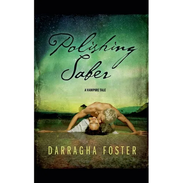 Polishing Saber: A Vampire Tale