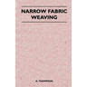 Narrow Fabric Weaving