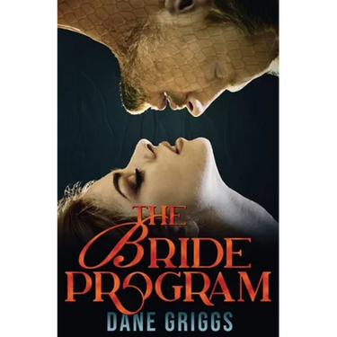 The Bride Program: A Sexy, Humorous SciFi Alien Romance