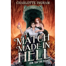 A Match Made in Hell