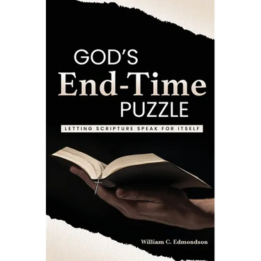 God's End-Time Puzzle: Letting Scripture Speak for Itself